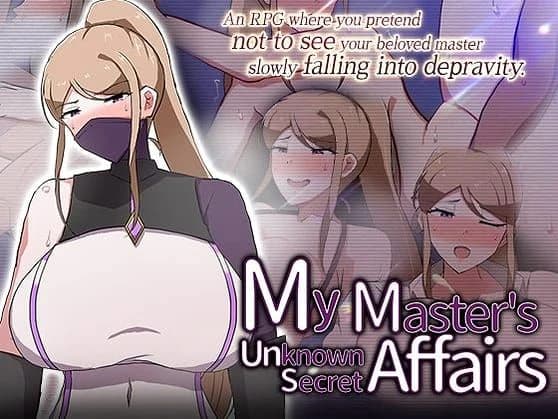 My Master's Unknown Secret Affairs screenshot 1